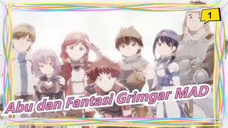 Abu dan Fantasi Grimgar MAD_1