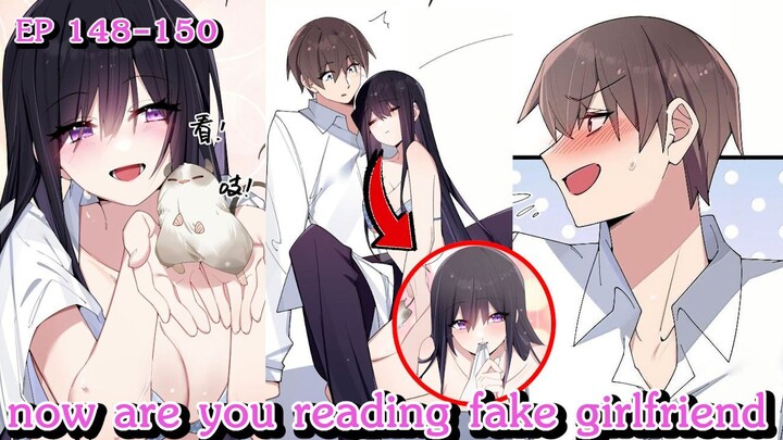 [ อ่านมังงะ ] now are you reading fake girlfriend EP  148 - 150