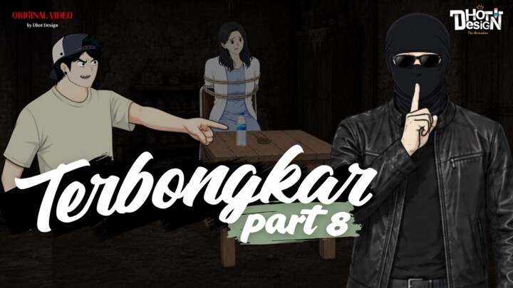 TERBONGKAR PART 8 - Animasi Sekolah