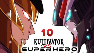 E 10. KULTIVATOR DEWA VS SUPERHERO 10 | ALUR CERITA MANHUA