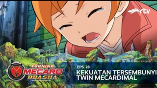 Turning Mecard Bbasha RTV : Kekuatan Tersembunyi Twin Mecardimal (Episode 28)