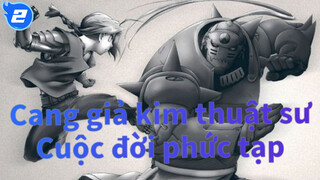 [Cang giả kim thuật sư/MAD] Cuộc đời phức tạp_A2