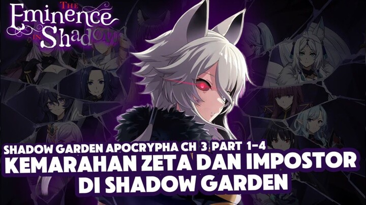 Hah? Ada Impostor Di Shadow Garden? | Shadow Garden Apocrypha Ch 3 Part 1-4