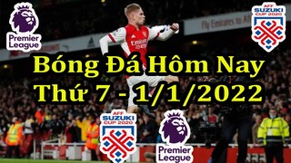 Lịch Thi Đấu Bóng Đá Hôm Nay 1/1 - Chung Kết AFF Cup & Ngoại Hạng Anh - Thông Tin Trận Đấu