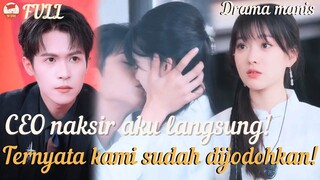 CEO naksir aku langsung! Ternyata kami dijodohkan!#ceo #romance #minidrama