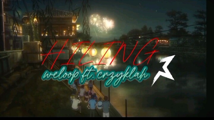 HILING - cRzYkLaH ft. wellop