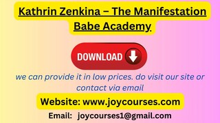 Kathrin Zenkina – The Manifestation Babe Academy