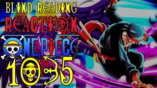 ONE PIECE 1035, la BLIND Reading REACTION! ZORO FA IMPAZZIRE SOMMOBUTA!