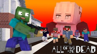 Monster School || ALL OF US ARE DEAD, (EPISODE 1) Zombie Apocalypse - Minecraft Animation