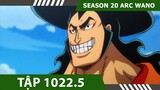 Review One Piece #SS20  ARC WANO QUỐC 💀 Tóm tắt Đảo Hải Tặc Ngoại Truyện Tập 1022.5