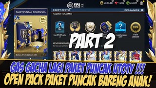 PART 2! GACHA PAKET PUNCAK UTOTY 2023 BARENG ANAK | FIFA MOBILE 23 | FIFA MOBILE INDONESIA | TOTY 23