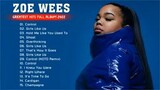 Best Of Zoe Wees Greatest Hits Full Playlist 2022