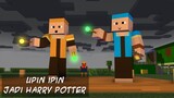 Upin Ipin Jadi Harry Potter ✨ Pin Pin Pom Naga Sakti (Minecraft Animation)