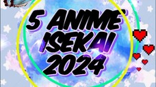 5 anime isekai 2024
