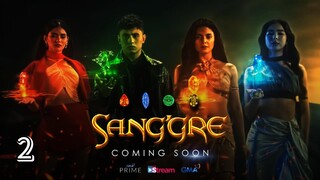 Encantadia Chronicles: Sang'gre •2Ep