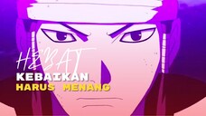 (AMV) HEBAT - KEBAIKAN HARUS MENANG