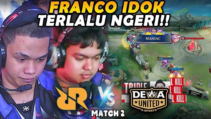 FRANCO IDOK KELUAR!! KARRIE SKYLAR MANIAC, MODE BOTAK MAKIN MEMANAS!! - RRQ VS D