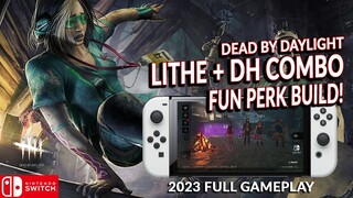 COMBO PERKS! LITHE + DH! DEAD BY DAYLIGHT SWITCH 364