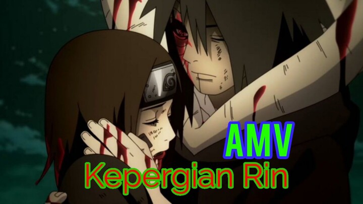 Kesedihan Obito atas kepergian Rin untuk selamanya | AMV