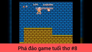 Phá đảo game tuổi thơ p8