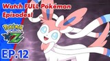 Pokémon the Series: XYZ | 🎀 EP12〚Full Episode〛