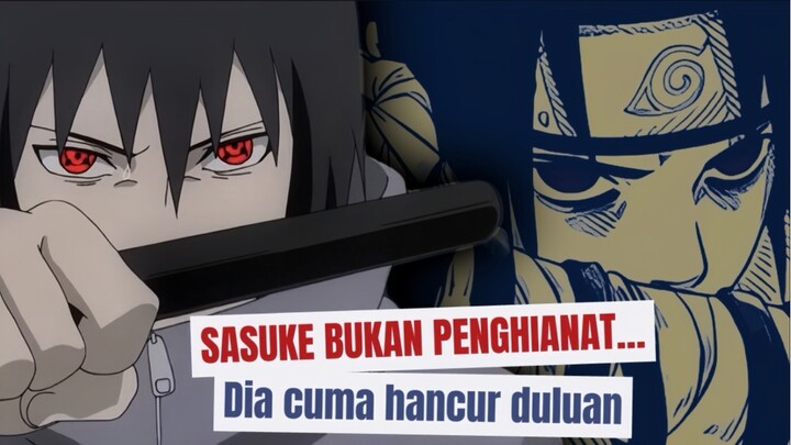 Sasuke tuh gak jahat, dia cuma rusak duluan.