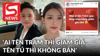 Vợ Phan Mạnh Quỳnh châm ngòi tranh cãi: Ai tên Trâm qua shop giảm giá, tên Tú không bán!