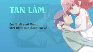 #Tôi Rap Về - Tonikaku Kawaii: Tan Làm