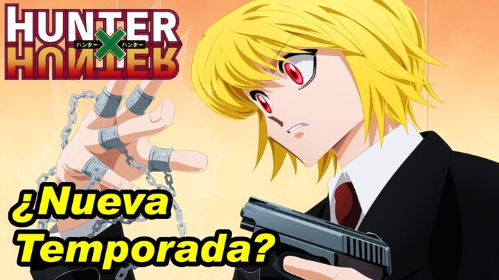 ¿Regresa el ANIME de HUNTER X HUNTER? NO... Aquí la verdadera NOTICIA