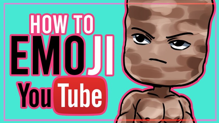 [HowToเมากาว] : ทำ Emojiใช้งานบน Youtube