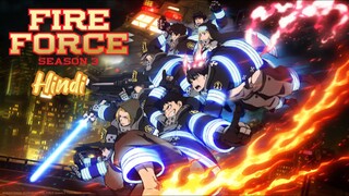 Fire Force (Hindi) |S3.E1 ∙ Indomitable Resolve