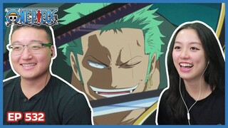 ZORO'S HERE!!! | One Piece Episode 532 Couples Reaction & Discussion