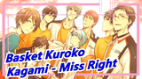 [Basket Kuroko] Generasi Keajaiban&Kagami - Miss Right_A