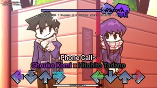 Phone Call~ [Komi-san & Tadano-kun] | FNF Animania