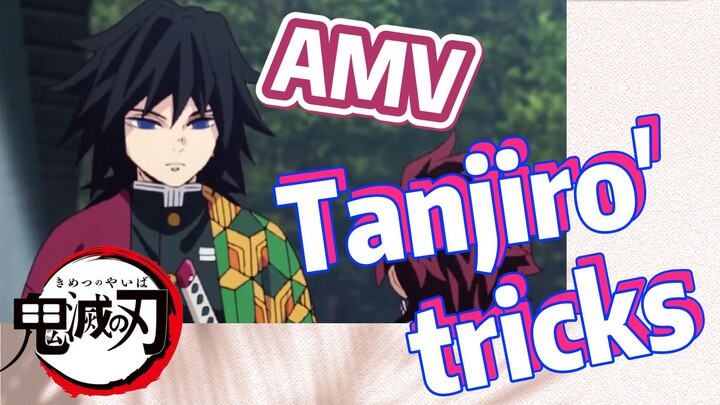 [Demon Slayer]  AMV | Tanjiro' tricks