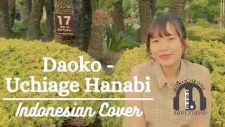 【Naya Yuria】Daoko ft Yonezu Kenshi - Uchiage Hanabi Indonesian Lyrics Cover