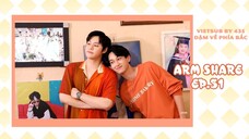 [Vietsub] Arm Share EP.51 | PluemChimon