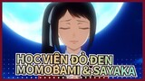 [Học viện đỏ đen] Momobami Ririka & Sayaka Igarashi