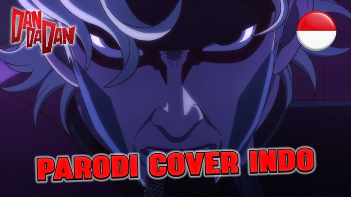 KAYA(Sii) - Hunting Koruptor  DANDADAN PARODI COVER INDO