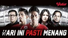 HARI INI PASTI MENANG (2013)🇮🇩