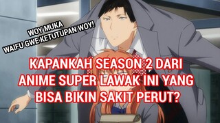 Kapan  Gekkan Shoujo Nozaki-kun Season 2 ? - Bahas, Kesan, Pesan Dan Prediksi Serta Review