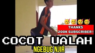 NGEBUG NJIR.... | CHOCHOT UALAH 14