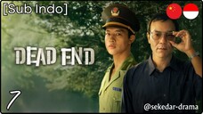 [Sub Indo] Dead End – Eps. 07 (2025) 720p