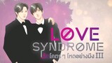 Love Syndrome Episode 2 | English Subtitle.