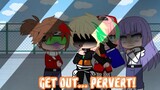 {🍜} Get Out... Pervert! || MeMe || NaruSaku? Naruhina? || Naruto Skit || Gacha Club {🍜}