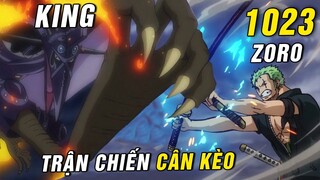 Zoro vs King , Đánh giá sức mạnh trận chiến 2 cánh tay phải của 2 Hoàng Đế [ One Piece 1023+ ]