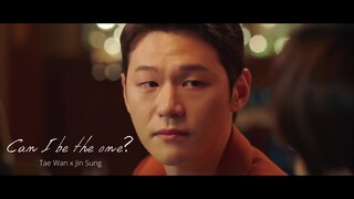 Can I be the one | Tae Wan x Jin Sung