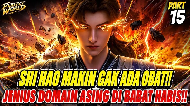 KING BANTE BANTE JENIUS DOMAIN ASING  Alur Cerita Perfect World Part 15