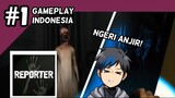 Meliput Aktivitas gaib di rumah angker #1|| Reporter gameplay Indonesia