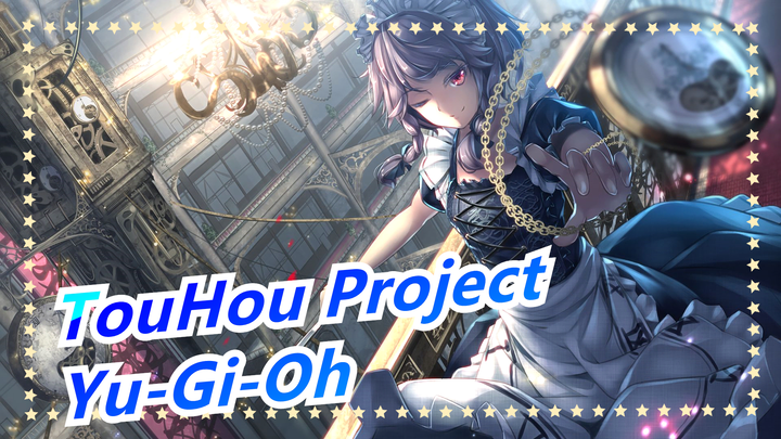 [TouHou Project MMD/Tập 11] TouHou Project × Yu-Gi-Oh (Video quảng cáo bản điện ảnh)